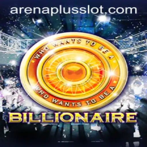 Exploring Billionaire: A Strategic Adventure with ArenaPlus