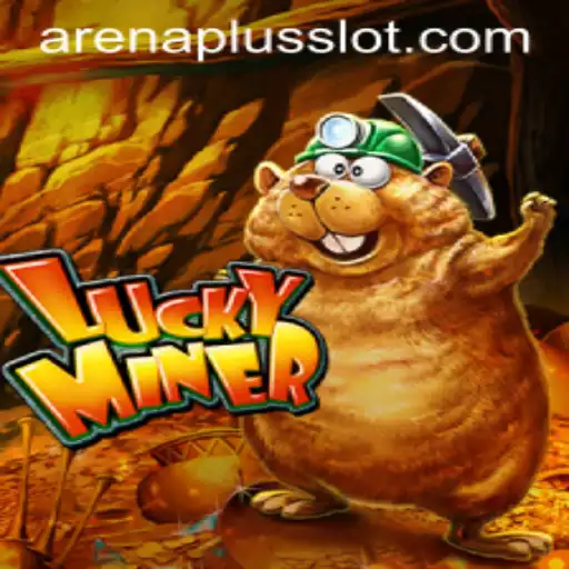 Explore LuckyMiner: The New Frontier with ArenaPlus